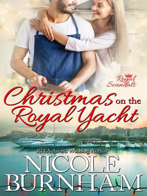 Title details for Christmas on the Royal Yacht by Nicole Burnham - Wait list